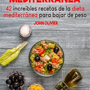 Dieta mediterránea 42 recetas